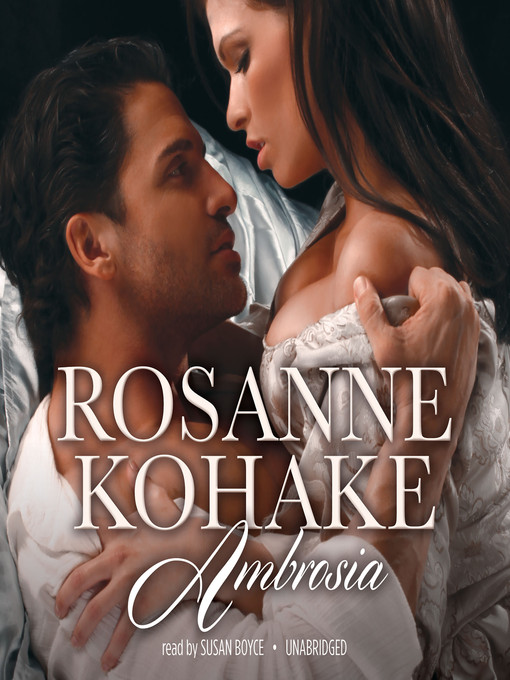 Title details for Ambrosia by Rosanne Kohake - Available